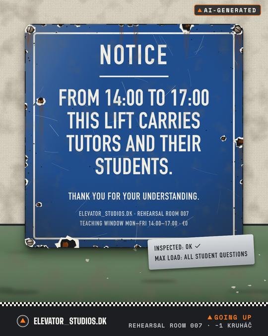 Official notice: this lift carries tutors. Elevator_Studios.DK visual, AI-generated.